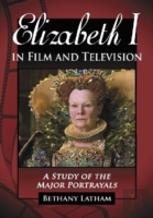 Elizabeth I In Film And Television