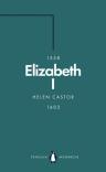 Elizabeth I (Penguin Monarchs)