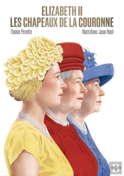 Bertrand.pt - Elizabeth Ii : Les Chapeaux De La Couronne