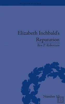 Bertrand.pt - Elizabeth Inchbald'S Reputation