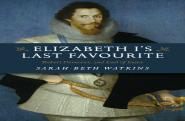 Elizabeth I'S Last Favourite