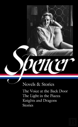 Bertrand.pt - Elizabeth Spencer: Novels & Stories (Loa #344)