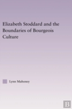 Bertrand.pt - Elizabeth Stoddard & The Boundaries Of Bourgeois Culture