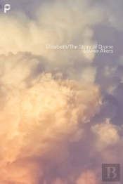 Elizabeth/The Story Of Drone