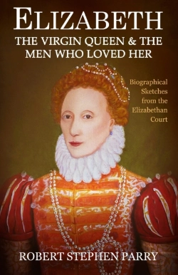 Bertrand.pt - Elizabeth - The Virgin Queen And The Men Who Loved Her
