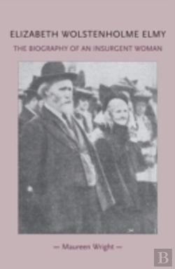 Bertrand.pt - Elizabeth Wolstenholme Elmy And The Victorian Feminist Movement