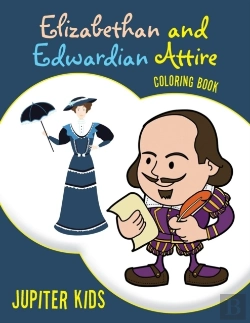 Bertrand.pt - Elizabethan And Edwardian Attire Coloring Book