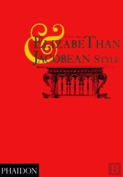 Bertrand.pt - Elizabethan And Jacobean Style