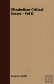 Elizabethan Critical Essays - Vol Ii