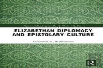 Elizabethan Diplomacy And Epistolary Culture