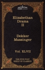 Elizabethan Drama Ii: The Five Foot Shel