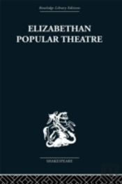 Elizabethan Popular Theatre