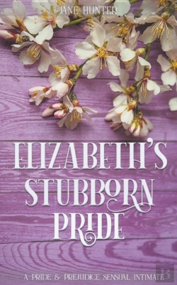 Bertrand.pt - Elizabeth'S Stubborn Pride