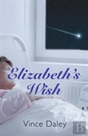 Elizabeth'S Wish