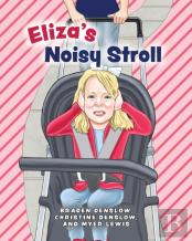 Eliza'S Noisy Stroll