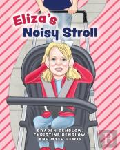 Eliza'S Noisy Stroll