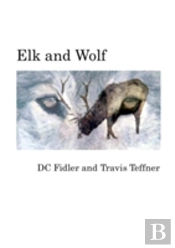 Elk And Wolf