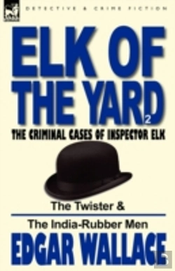 Bertrand.pt - Elk Of The 'Yard'-The Criminal Cases Of Inspector Elk