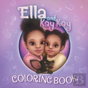 Ella And Kay Kay Coloring Book