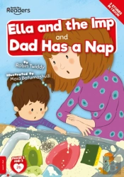 Ella And The Imp And Dad Has A Nap