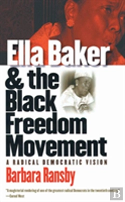 Bertrand.pt - Ella Baker And The Black Freedom Movement