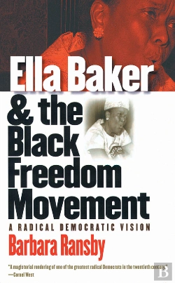 Bertrand.pt - Ella Baker And The Black Freedom Movement