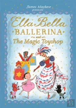 Bertrand.pt - Ella Bella Ballerina And The Magic Toyshop
