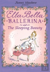 Ella Bella Ballerina And The Sleeping Beauty