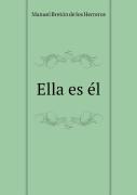 Ella Es El