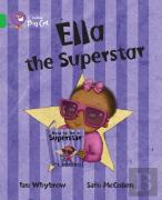 Ella The Superstar