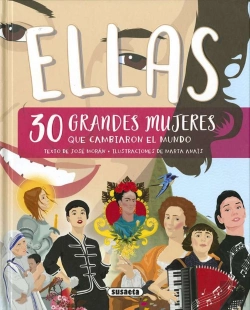 Bertrand.pt - Ellas, 30 Grandes Mujeres Que Cambiaron La Historia