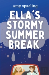 Ella'S Stormy Summer Break
