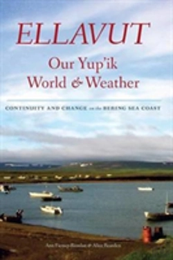 Bertrand.pt - Ellavut / Our Yup'Ik World And Weather