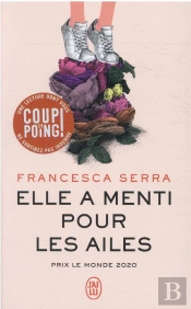 Elle A Menti Pour Les Ailes