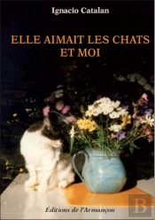 Elle Aimait Les Chats Et Moi