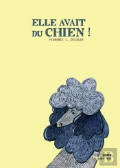 Elle Avait Du Chien !