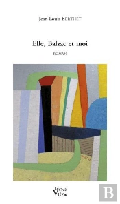 Elle, Balzac Et Moi