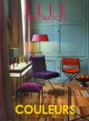 Elle Décoration ; Inspirations Couleurs