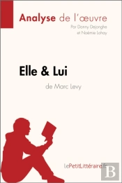 Elle & Lui De Marc Levy (Analyse De L'Oeuvre)