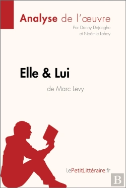 Bertrand.pt - Elle & Lui De Marc Levy (Analyse De L'Oeuvre)