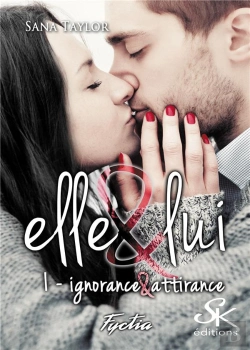 Bertrand.pt - Elle & Lui Tome 1 : Ignorance Et Attirance