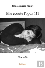 Elle Écoute L'Opus 111 : Nouvelle