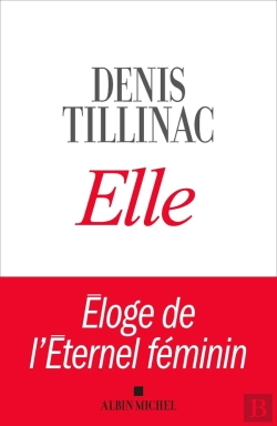 Bertrand.pt - Elle ; Éloge De L'Éternel Féminin
