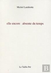 Elle Encore Absente Du Temps
