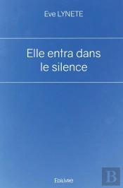 Elle Entra Dans Le Silence