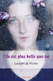 Elle Est Plus Belle Que Toi