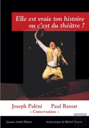 Elle Est Vraie Ton Histoire Ou C'Est Du Théâtre ?