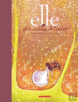 Bertrand.pt - Elle Et Le Cadeau De L'Arbre