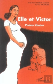 Elle Et Victor : Poème Illustré