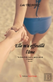 Elle M'A Effeuillé L'Âme : Je Tiens D'Elle Tout Ce Que Je Sais De L'Amour